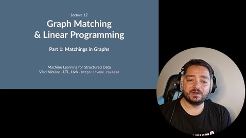 Thumbnail for MLSD 12.1: Graph Matchings