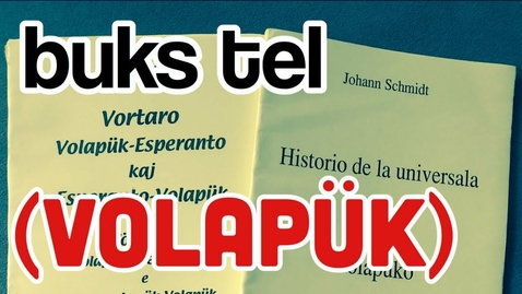 Thumbnail for Eremob bukis tel dö Volapük (,in Volapük with English subtitles')