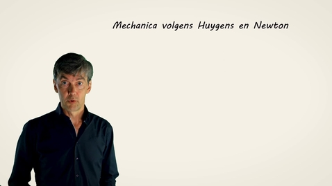 Thumbnail for deel 1 - km volgens huygens en newton