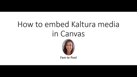 Thumbnail for How to embed Kaltura media in canvas