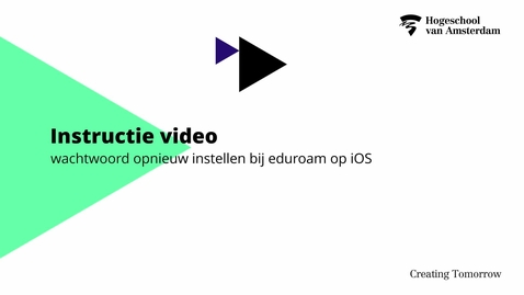 Thumbnail for entry Instructie video wachtwoord opnieuw instellen bij eduroam op iOS