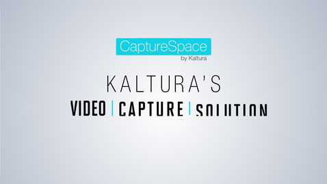 Thumbnail for Kaltura CaptureSpace