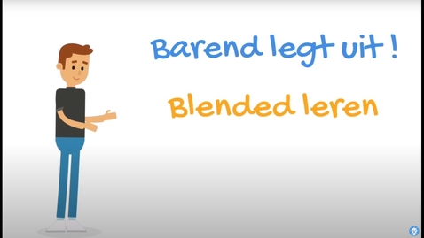 Thumbnail for entry Blended leren - Barend legt uit