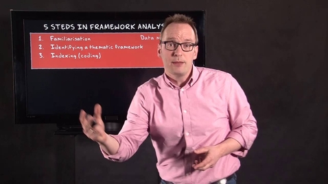 Thumbnail for 5.3 Framework analysis | Qualitative Methods | Qualitative Analysis | UvA