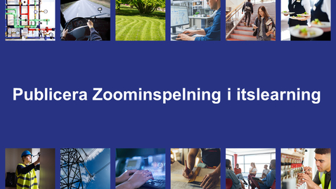 Thumbnail for Publicera Zoominspelning i itslearning
