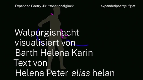 Thumbnail for entry expanded_poetry_–_bruttonationalglück__walpurgisnacht (720p).mp4
