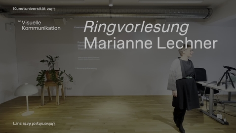Thumbnail for Viskom Ringvorlesung – Marianne Lechner