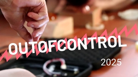 Thumbnail for  Tangible Music Lab - Out of Control 2025