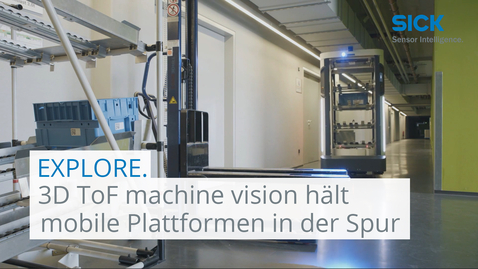 Vorschaubild für Explore - 2021: 3D ToF machine vision hält mobile Plattformen in der Spur