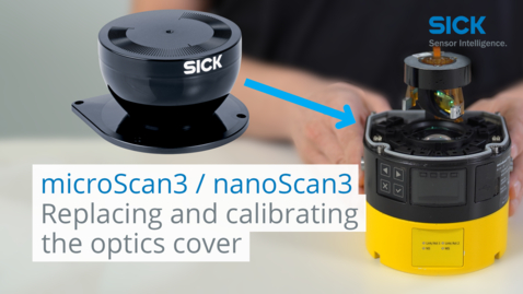 Vorschaubild für Tutorial microScan3 + nanoScan3: How to replace and calibrate the optics cover