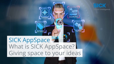 Vorschaubild für What is SICK AppSpace? Giving space to your ideas and solutions