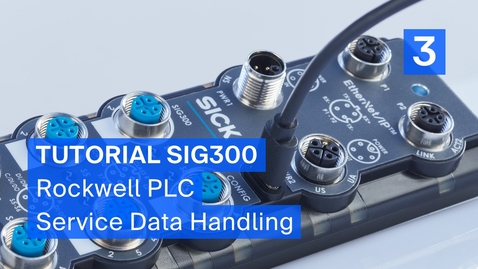 Thumbnail for Tutorial SIG300 – Rockwell PLC Integration (3/3) – Service Data Handling