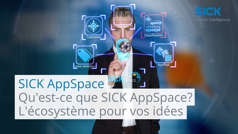 Vorschaubild für Qu'est-ce que SICK AppSpace ? L'écosystème pour vos idées et solutions