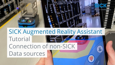 Vorschaubild für Tutorial SICK Augmented Reality Assistant: Connection of non-Sick data sources