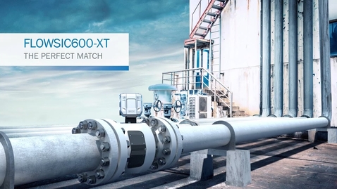 Vorschaubild für FLOWSIC600-XT from SICK: THE PERFECT MATCH - Ultrasonic gas flow meters