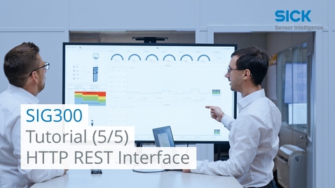 Vorschaubild für Tutorial SIG300 (5/5) – HTTP REST Interface of the SIG300