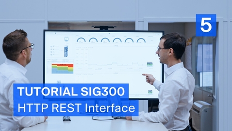 Thumbnail for Tutorial SIG300 (5/5) – HTTP REST Interface of the SIG300
