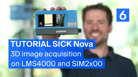 Thumbnail for Tutorial SICK Nova 3D (6/7): Installation and image acquisition on LMS4000 and SIM2x00
