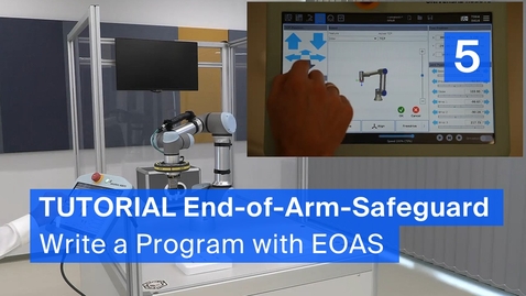 Thumbnail for Tutorial End-of-Arm-Safeguard (5/6) - Write a Program with EOAS