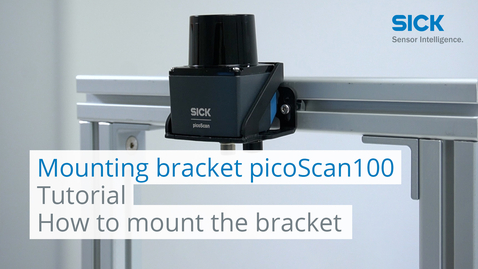 Vorschaubild für Tutorial Mounting bracket picoScan100: Stationary mounting or mounting on mobile applications| SICK AG
