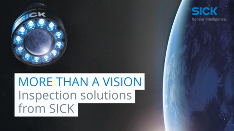 Vorschaubild für MORE THAN A VISION: Inspection solutions from SICK