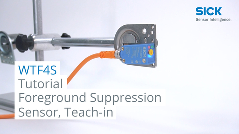 Vorschaubild für Tutorial WTF4S: Foreground Suppression Sensor, Teach-in