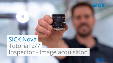 Vorschaubild für Tutorial SICK Nova (2/7): Image acquisition on Inspector83x