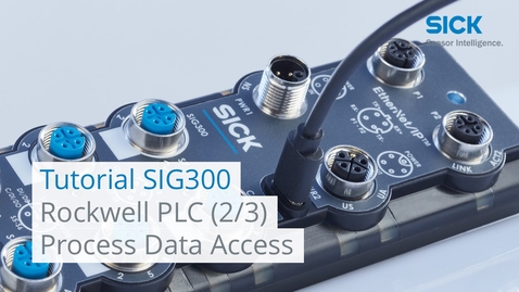 Vorschaubild für Tutorial SIG300 – Rockwell PLC Integration (2/3) – Process Data Access