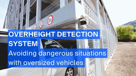 Vorschaubild für Overheight Detection System: Avoiding dangerous situations with oversized vehicles