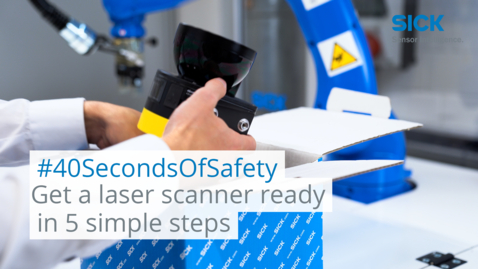 Vorschaubild für #40SecondsOfSafety: How to get a safety laser scanner ready in 5 simple steps