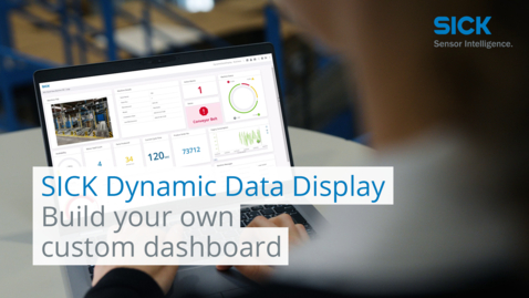 Vorschaubild für SICK Dynamic Data Display - Build your own custom dashboards
