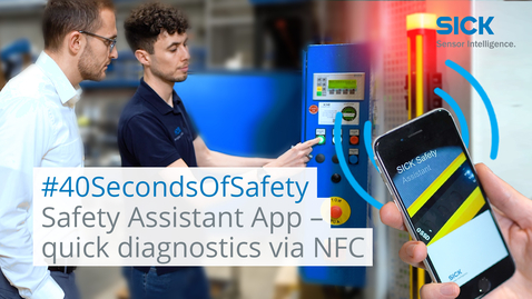 Vorschaubild für #40SecondsOfSafety: Quick diagnostics and troubleshooting via NFC with the SICK Safety Assistant App