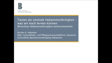 Thumbnail for BSc HEB - Praxisworkshop - Tasten als zentrale Hebammenfertigkeit - was wir noch lernen können