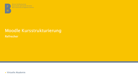 Thumbnail for Refresher Moodle-Kursstrukturierung