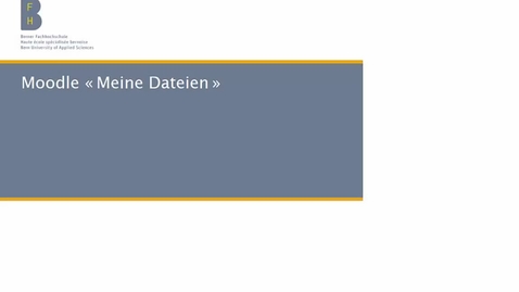 Vorschaubild für Eintrag Moodle «Meine Dateien»