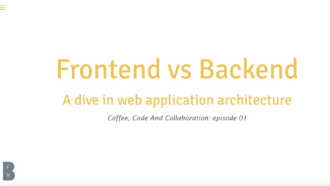 Thumbnail for Coffee, Code &amp; Collaboration - Ep 01 - Frontend vs Backend