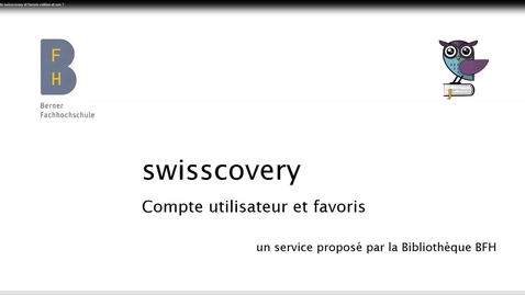 Vorschaubild für Eintrag swisscovery: compte utilisateur et favoris