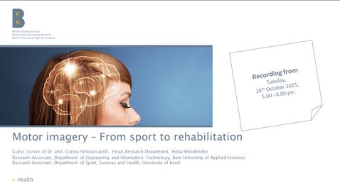 Thumbnail for BFH Gesundheit - Weiterbildung Physiotherapie - Motor imagery – From sport to rehabilitation