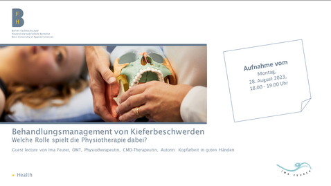 Vorschaubild für Eintrag BFH Gesundheit - Weiterbildung Physiotherapie - Behandlungsmanagement von Kieferbeschwerden: Welche Rolle spielt die Physiotherapie dabei?