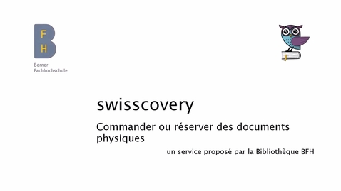 Vorschaubild für Eintrag swisscovery : commande et réservation