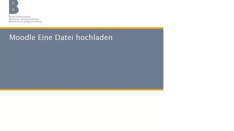 Vorschaubild für Eintrag Moodle Eine Datei hochladen