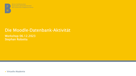 Vorschaubild für Eintrag 06.12.2023 Workshop: Die Moodle-Datenbank-Aktivität und ihre Möglichkeiten