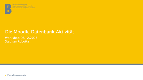 Thumbnail for 06.12.2023 Workshop: Die Moodle-Datenbank-Aktivität und ihre Möglichkeiten