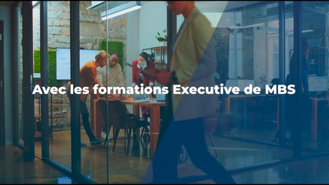 Vignette pour Formation Executive Education, développez votre vrai potentiel