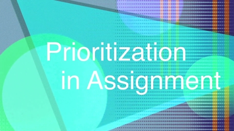 Thumbnail for Prioritisation in assignments
