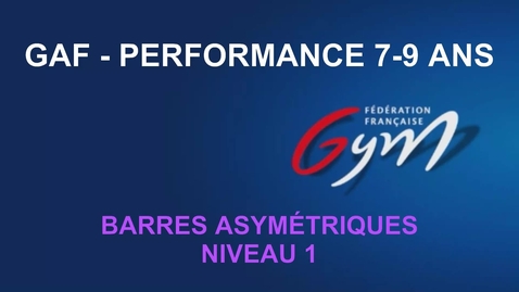 Vignette pour GAF - Performance 7-9 ans - BARRES - Niveau 1