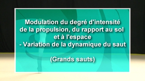 Vignette pour ML - CF45 - Modulation du degré d'intensité de la propulsion du rapport au sol et l'espace