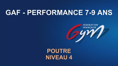Vignette pour GAF - Performance 7-9 ans - POUTRE - Niveau 4 version 2