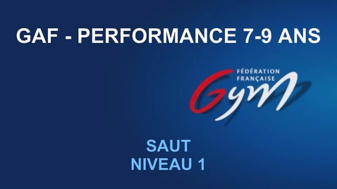 Vignette pour GAF - Performance 7-9 ans - SAUT - Niveau 1